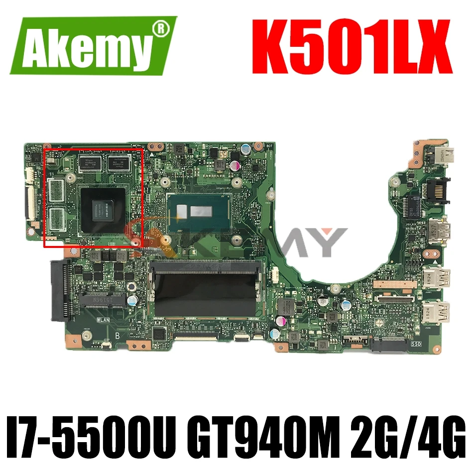 

AKEMY K501LX Laptop Motherboard For ASUS K501LB K501L Original Mainboard 4GB-RAM I7-5500U GT940M 2G/4G（Sent At random）