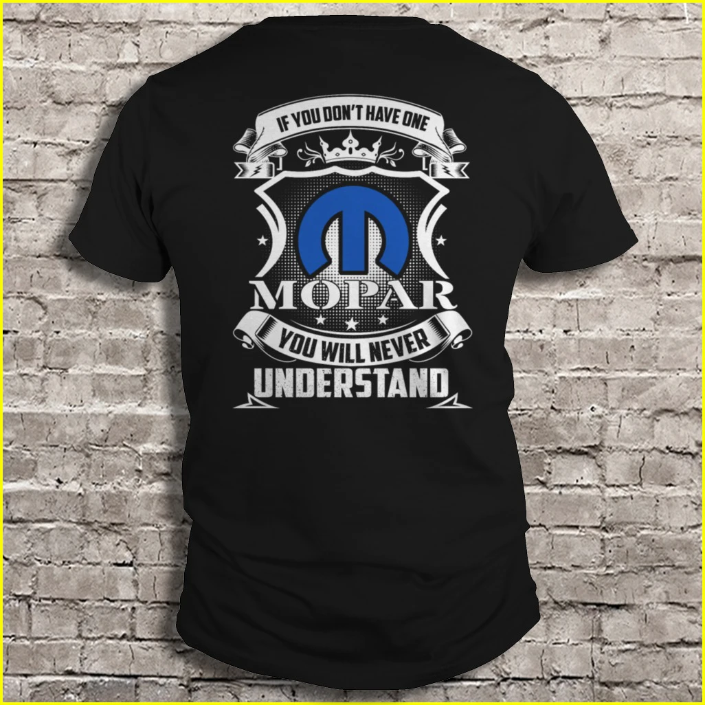 Если у вас нет одного мопара вы никогда не поймёте футболки|Мужские футболки| |