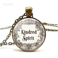 kindred spirit anne of green gables quote necklace best friend literary quote retro style glass necklace pendant