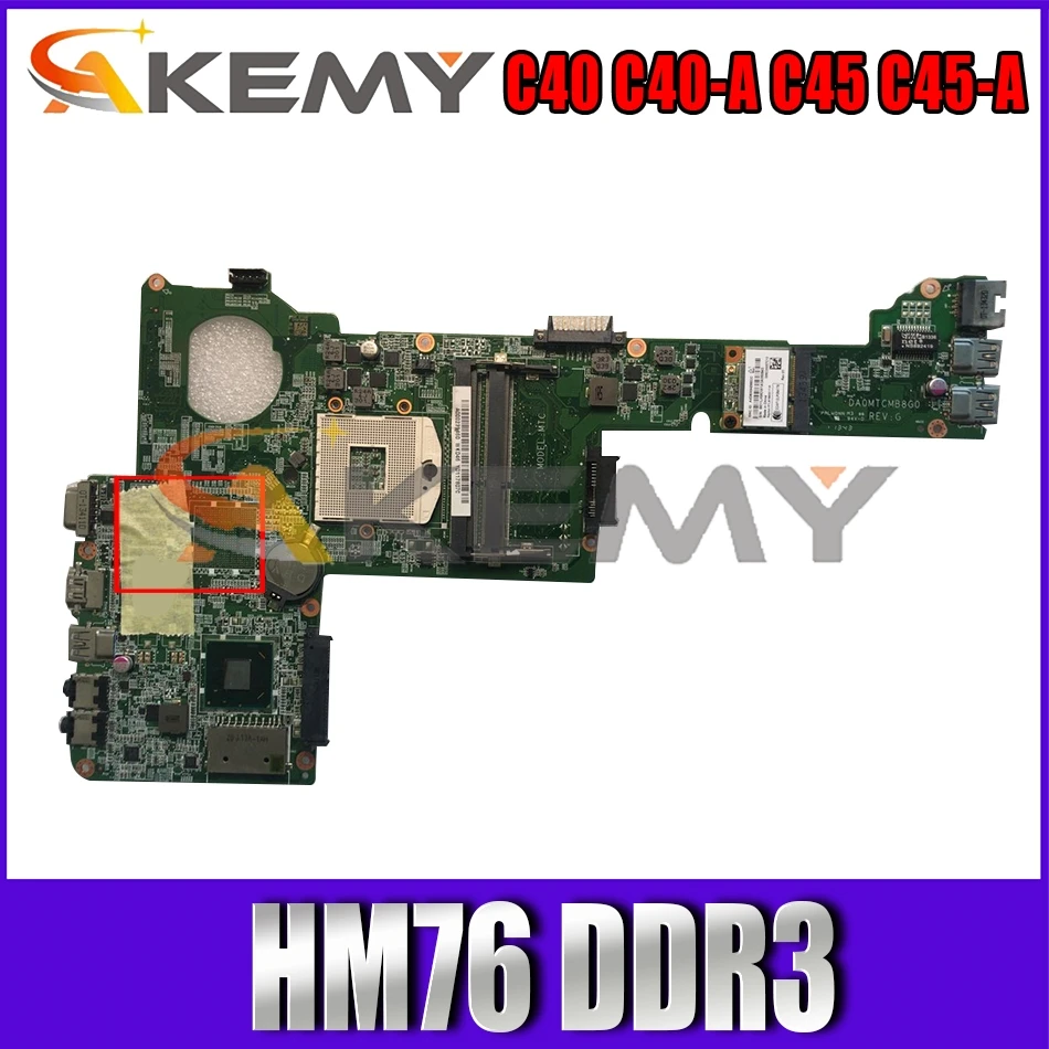 

Akemy DA0MTCMB8G0 Is Suitable For Toshiba C40 C40-A C45 C45-A Laptop Motherboard PGA989 HM76 DDR3 100% Test