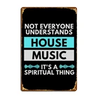 Не все понимают, что дом, музыка это духовная вещь, металлические знаки, Настенная роспись для гостиной, персонализированные жестяные плакаты