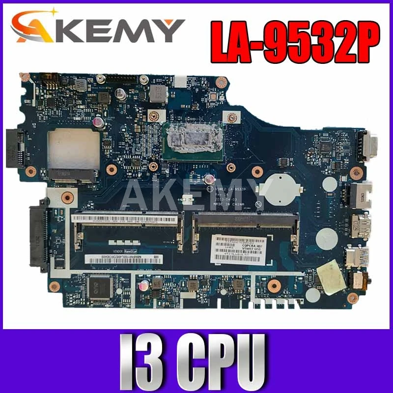 

V5WE2 LA-9532P with I3 NBMFM11006 Laptop Motherboard For ACER E1-572 E1-532 E1-572G motherboard 100% fully tested