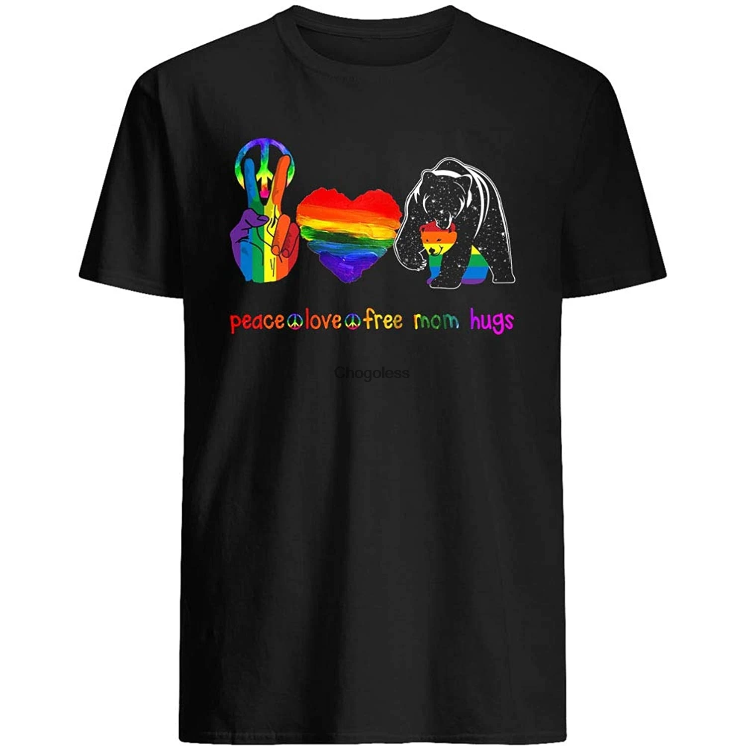 

Peace Love Free mom hugs LGBT LGBTQ Rights Lesbian Gay Gift Mother's Day Holiday Birthday Gift Graphic Unisex T-Shirt