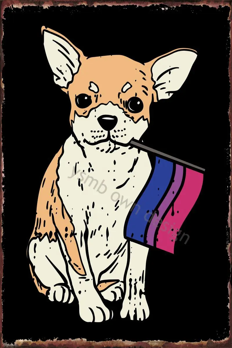 

ЛГБТ Чихуахуа бисексуальный Ретро винтажный металлический знак оловянные таблички Настенный декор для искусства мужская пещера кафе Паб д...