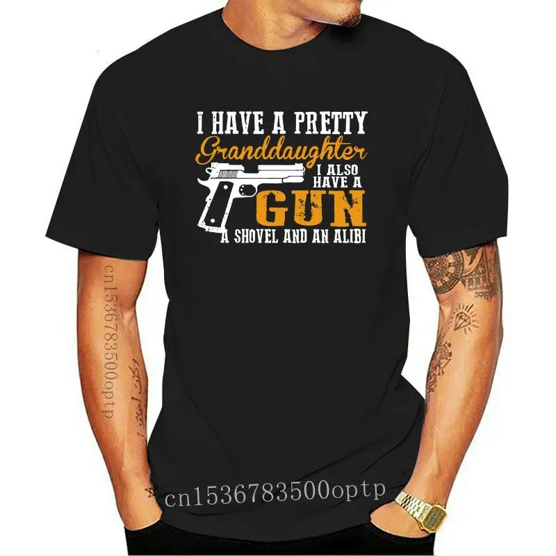 

New 2021 Hot Sale 2021 Men'S Pretty Grand Daughter Gun T-shirt Shovel Alibi 2nd Second Amendment Tshirt Summer Fashion
