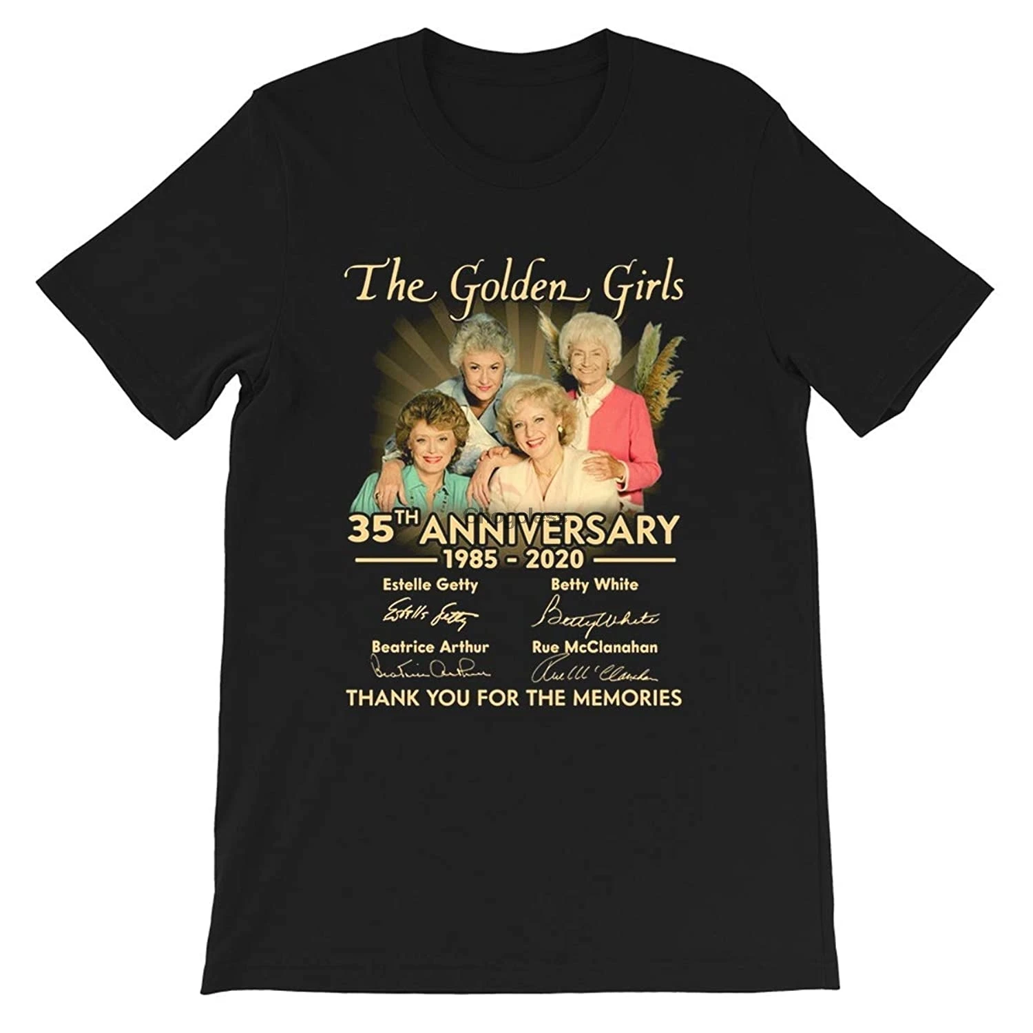 

Anniversary The Golden Girls Thank you 35th Castle Fully signed Poison for Women Tea Unisex T-shirt