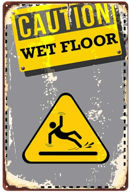 

Caution Wet Floor Iron Painting Metal Plate Retro Tin Sign Vintage Wall Bar Shop Decor 12"x8"