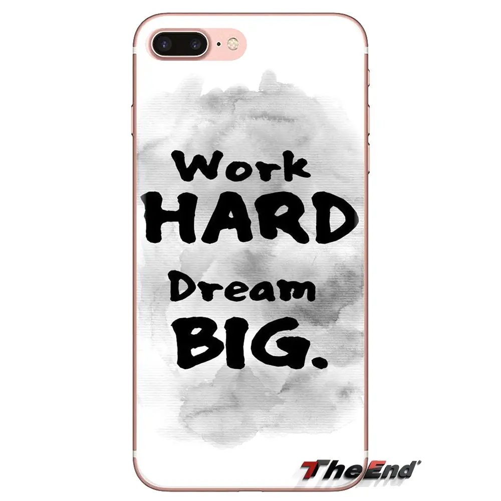 TPU Shell Covers Work Hard Dream Big Quote For Samsung Galaxy S2 S3 S4 S5 MINI S6 S7 edge S8 S9 Plus Note 2 3 4 5 8 Coque Fundas |