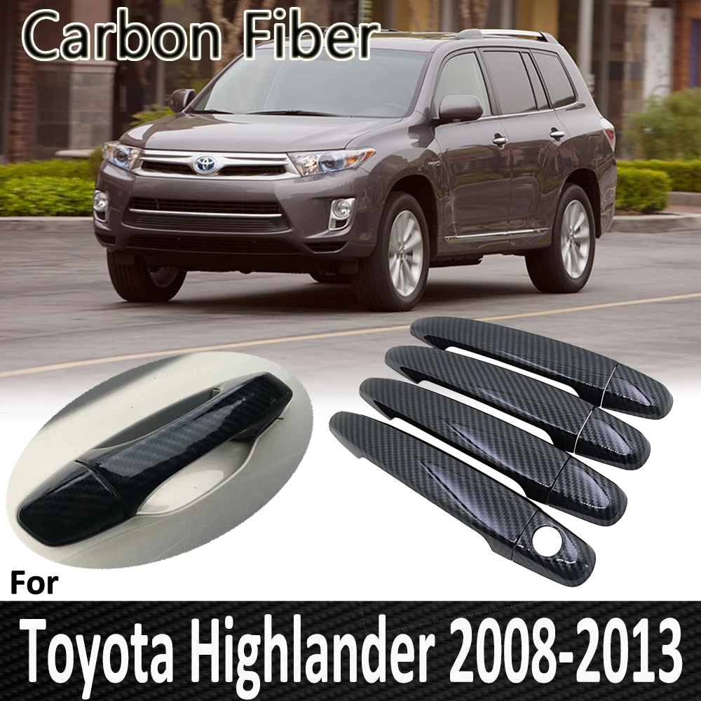 

Black Carbon Fiber for Toyota Highlander Kluger XU40 2008 2009 2010 2011 2012 2013 Door Handle Cover Sricker Car Accessories