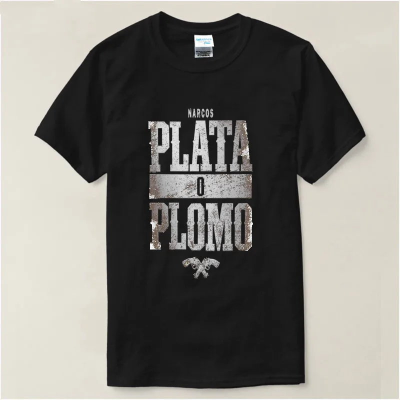 

Narcos Plata O Plomo. Funny Narcos Pablo Escobar Hip-Hop T-Shirt. Summer Cotton Short Sleeve O-Neck Mens T Shirt New S-3XL