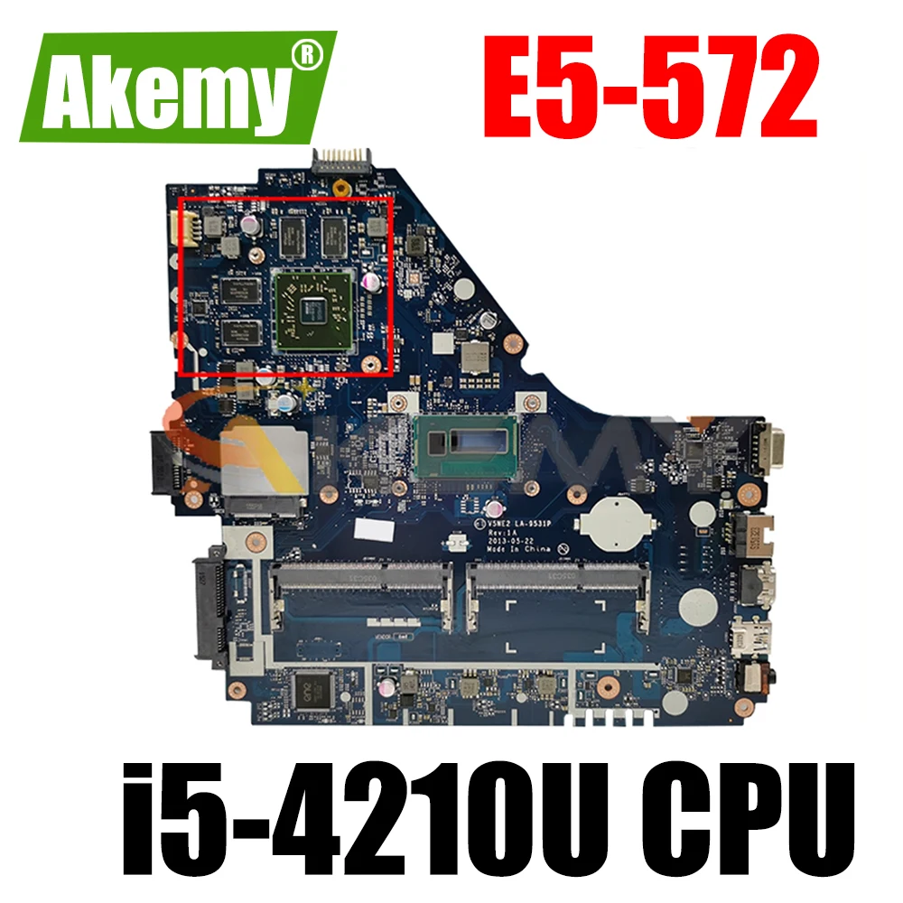 

For ACER Aspire E5-572 i5-4210U Notebook Mainboard LA-9531P SR1EF 216-0855000 2GB DDR3 Laptop Motherboard