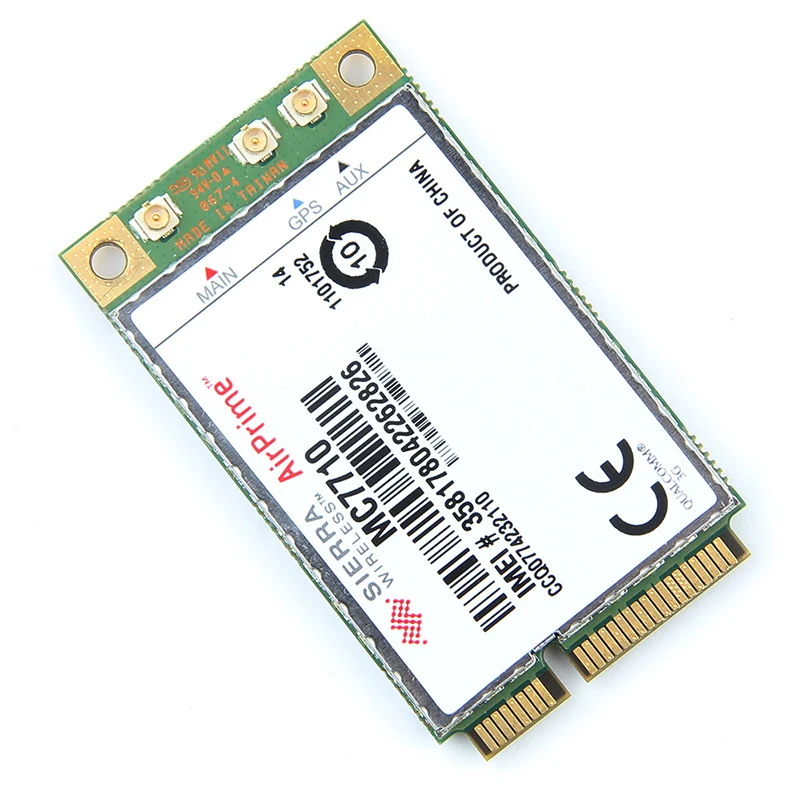 - MC7710 Mini PCI-E LTE/    HSPA + 3G 4G  Wlan WWAN  3G USB  WCDMA EDGE / GPRS /LTE 800/900/2100  Support4G