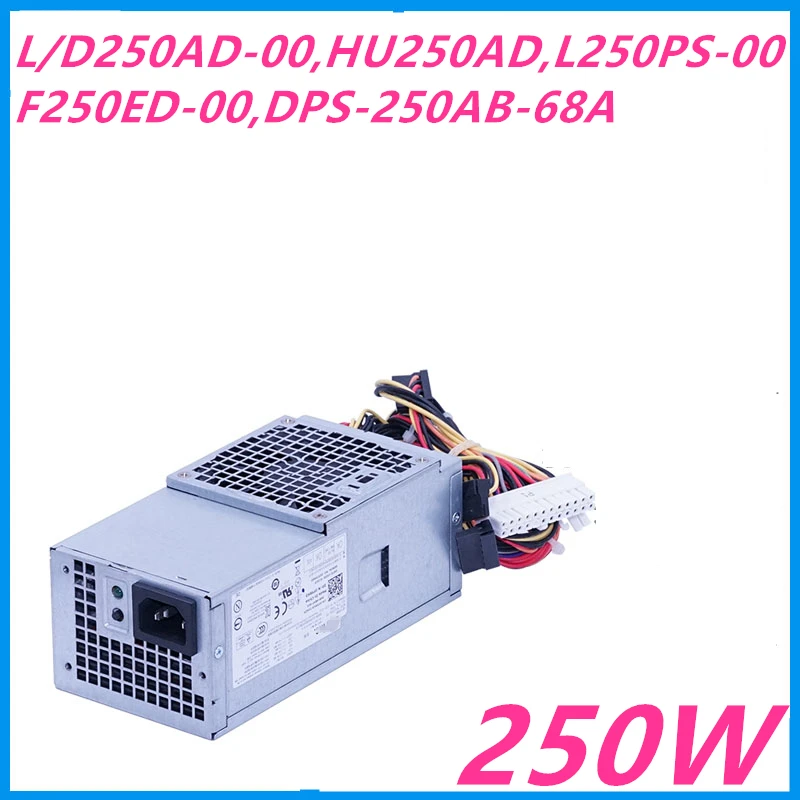 

New Original PSU For Dell 220 230 537 545 660S 390 790 990 3010 7010 250W Power Supply HU250AD-00 F250ED-00 DPS-250AB-68A