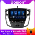 Автомагнитола Bosion на Android 10, мультимедийный видеоплеер для Ford Focus 3 Mk 3 2011-2019 с GPS-навигацией, IPS DSP HDMI AHD 2 Din DVD