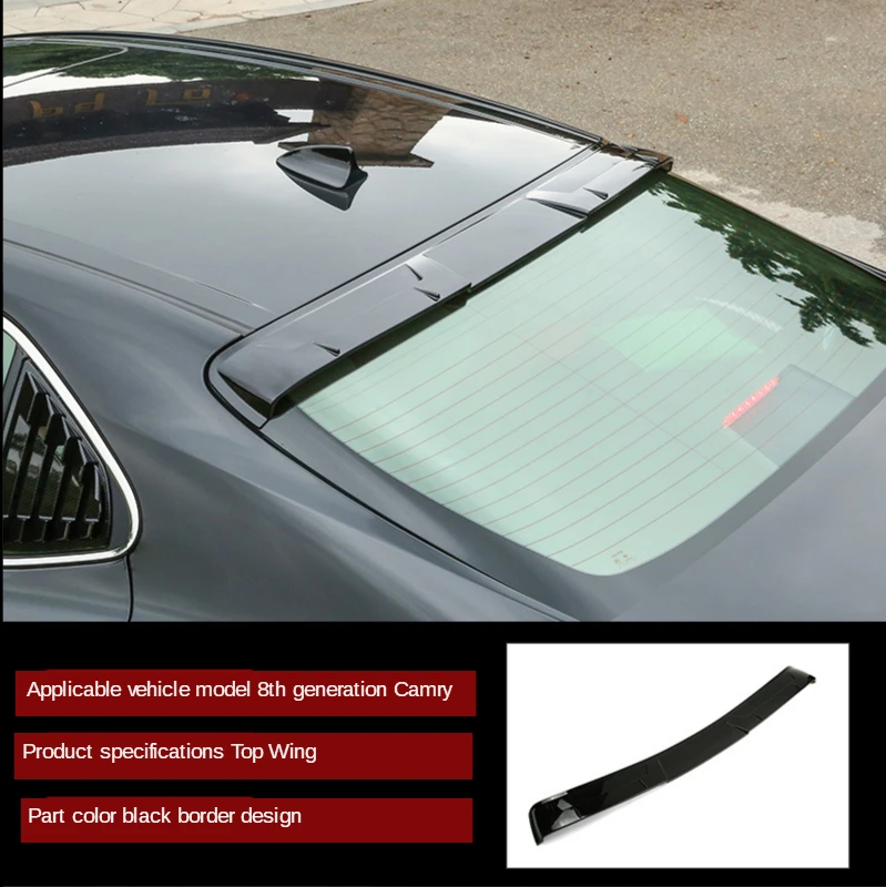 

Applicable to 18-19 8th generation Camry refitted top wing no hole tail wing ceiling fixed air wing