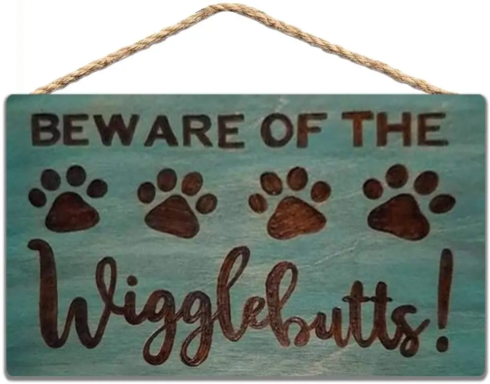 

Beware of The Wiggle Butts Sign Front Door Dog Sign Housewarming Gift Rustic Wood Sign 8x12 in / 20x30 cm