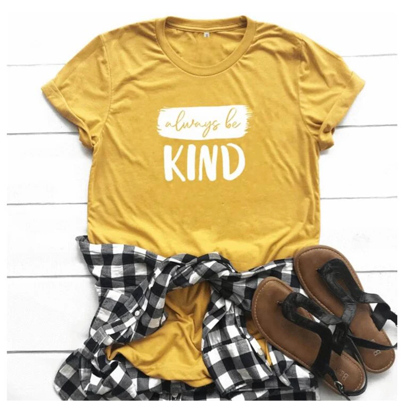 Always Be kind футболка с буквенным принтом женская летняя коротким рукавом
