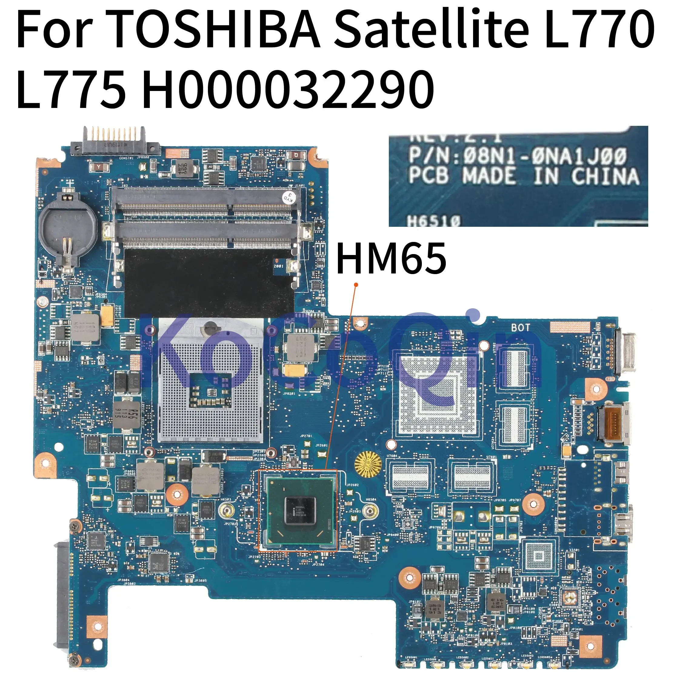 Материнская плата KoCoQin для ноутбука TOSHIBA Satellite L770 L775 материнская H000032290 08N1-0NA1J00 HM65 |