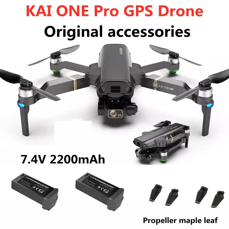 

KAI ONE Pro GPS Drone Original Accessories Parts 7.4V 2200mAh Battery Propeller Blade For KAI 1 Quadcopter Spare Parts
