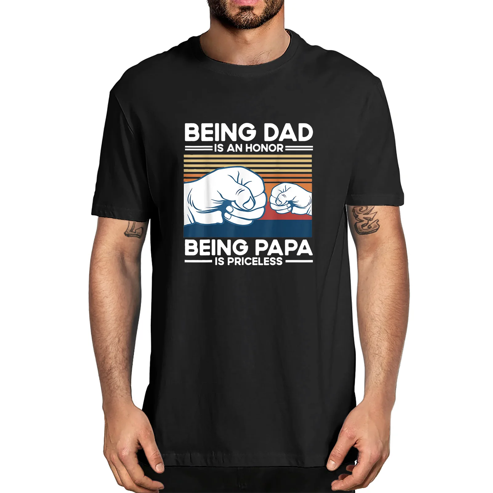 

Unisex Being Dad Is An Honor Being Papa Is Priceless Dad Papa Gifts Vintage Funny Men's 100% Cotton T-Shirt Streetwear Women Tee