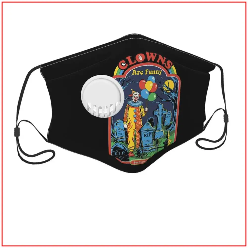 

Kids Men Women Face Mask CLOWNS ARE FUNNY Mouth Cover Mask Respirator Germ Protective Warm Windproof Mask Under Eye Masks Cotton