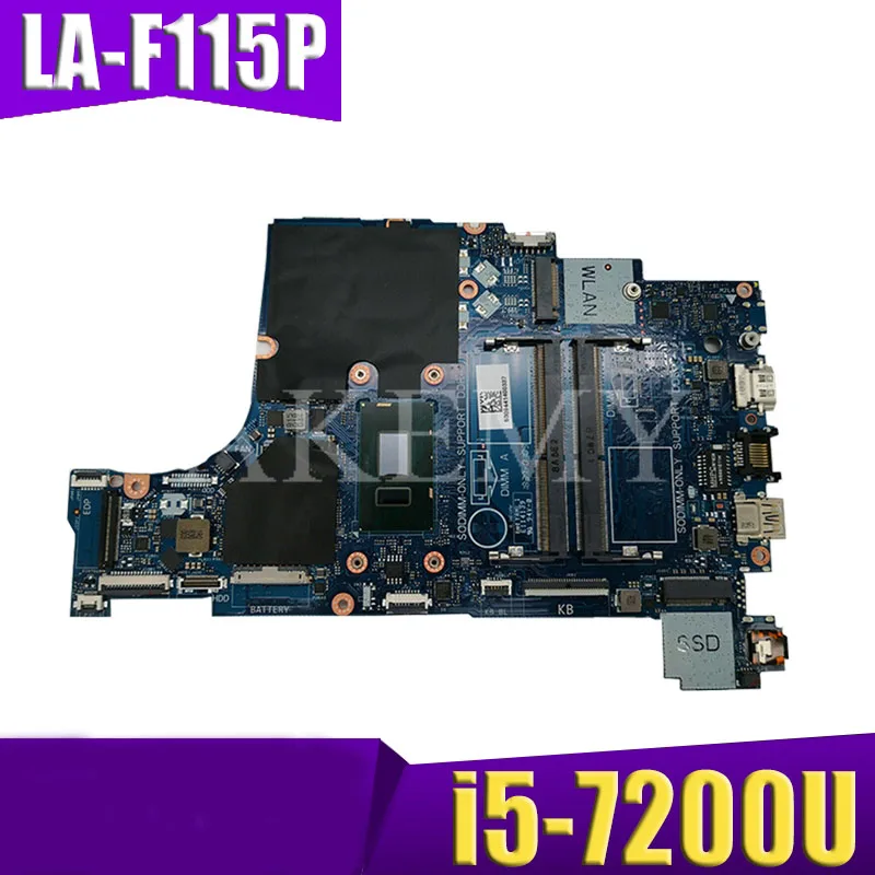 

For DELL Inspiron 5570 5770 And Latitude 3490 3590 laptop motherboard CAL50 DAL10 LA-F115P 100% fully test W/ i5-7200 CPU