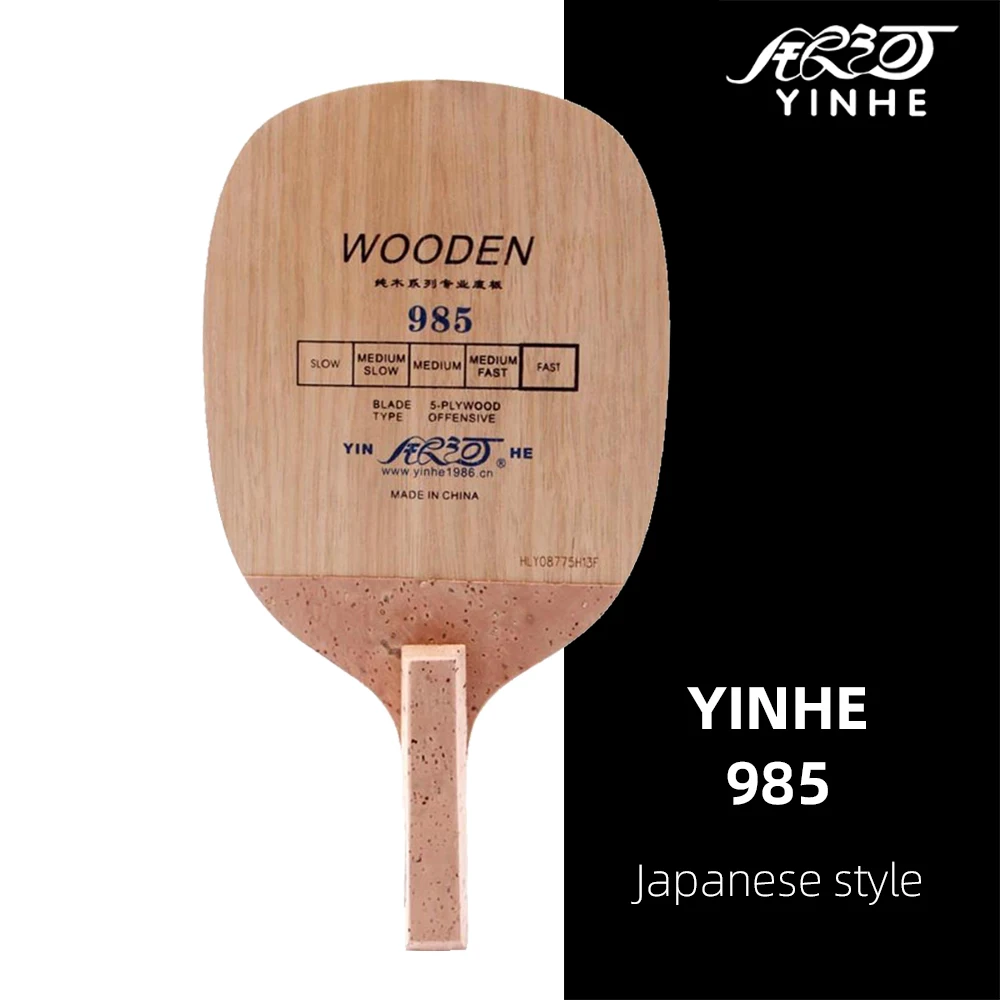 Original Yinhe Milky Way Galaxy Yinhe 985 Offensive Table Tennis Blade Japanese Penhold Pingpong Blade