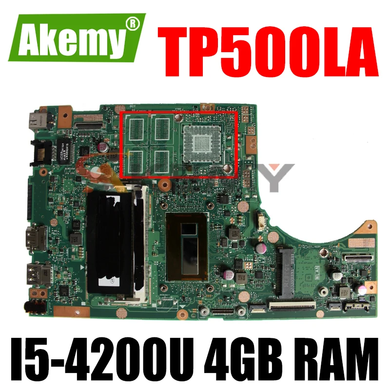 

New Akemy TP500LN TP500LA GM Laptop motherboard For Asus TP500LA TP500LD TP500L original mainboard 4GB-RAM I5-4200U LVDS/EDP