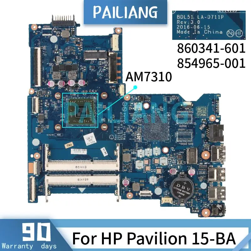 Материнская плата PAILIANG для ноутбука HP Pavilion 15-BA AM7310, материнская плата LA-D711P 860341-601 854965-001 DDR3 Протестирована