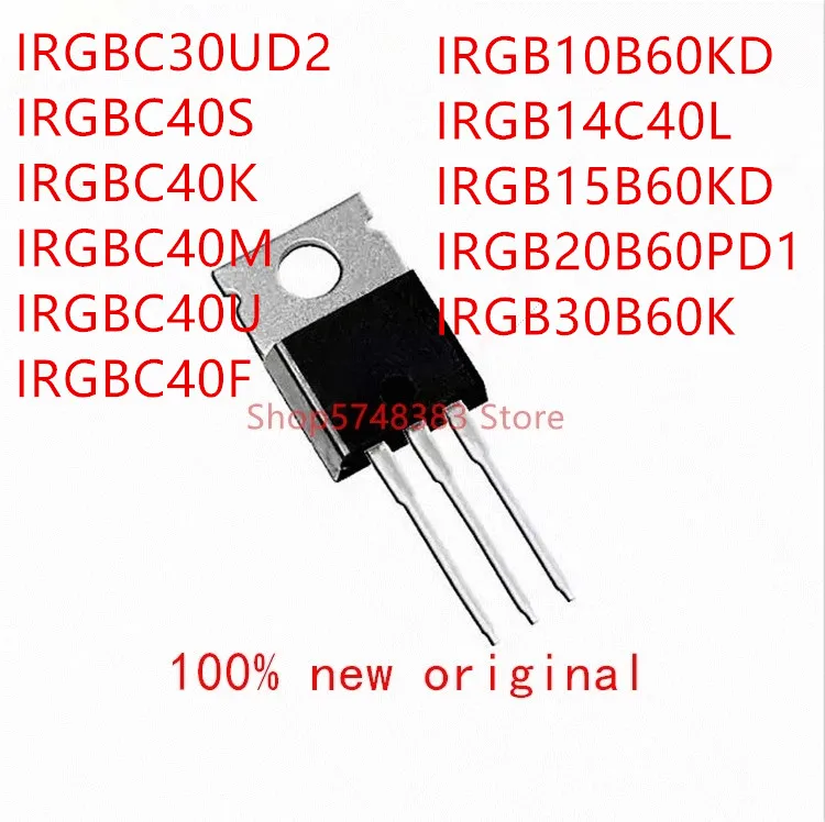 10 шт. IRGBC30UD2 IRGBC40S IRGBC40K IRGBC40M IRGBC40U IRGBC40F IRGB10B60KD IRGB14C40L IRGB15B60KD IRGB20B60PD1 IRGB30B60K TO-220 |