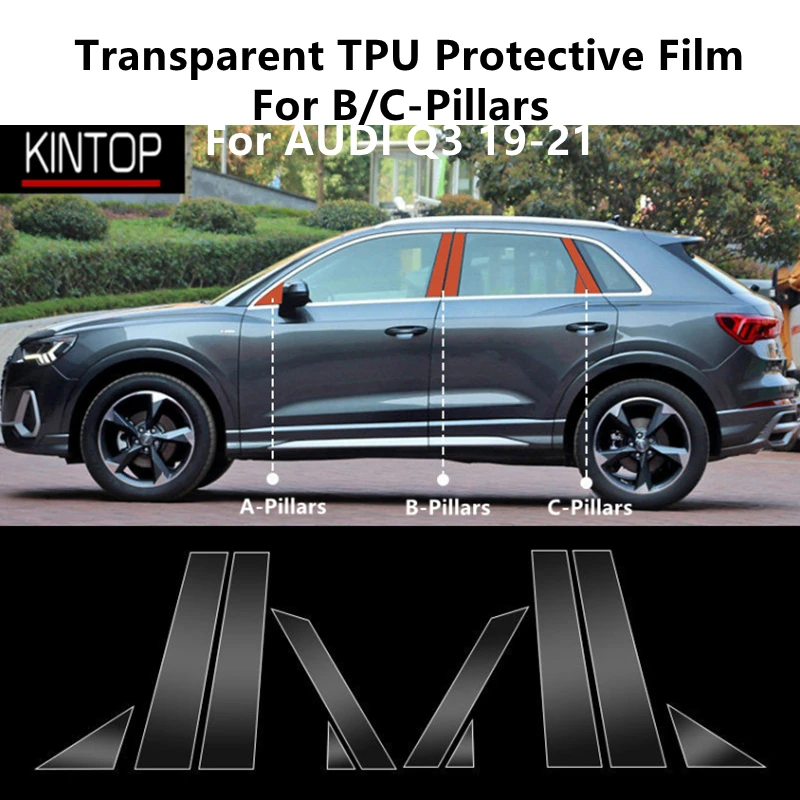 For AUDI Q3 19-21 B/C-Pillars Transparent TPU Protective Film Anti-scratch Repair Film Accessories Refit