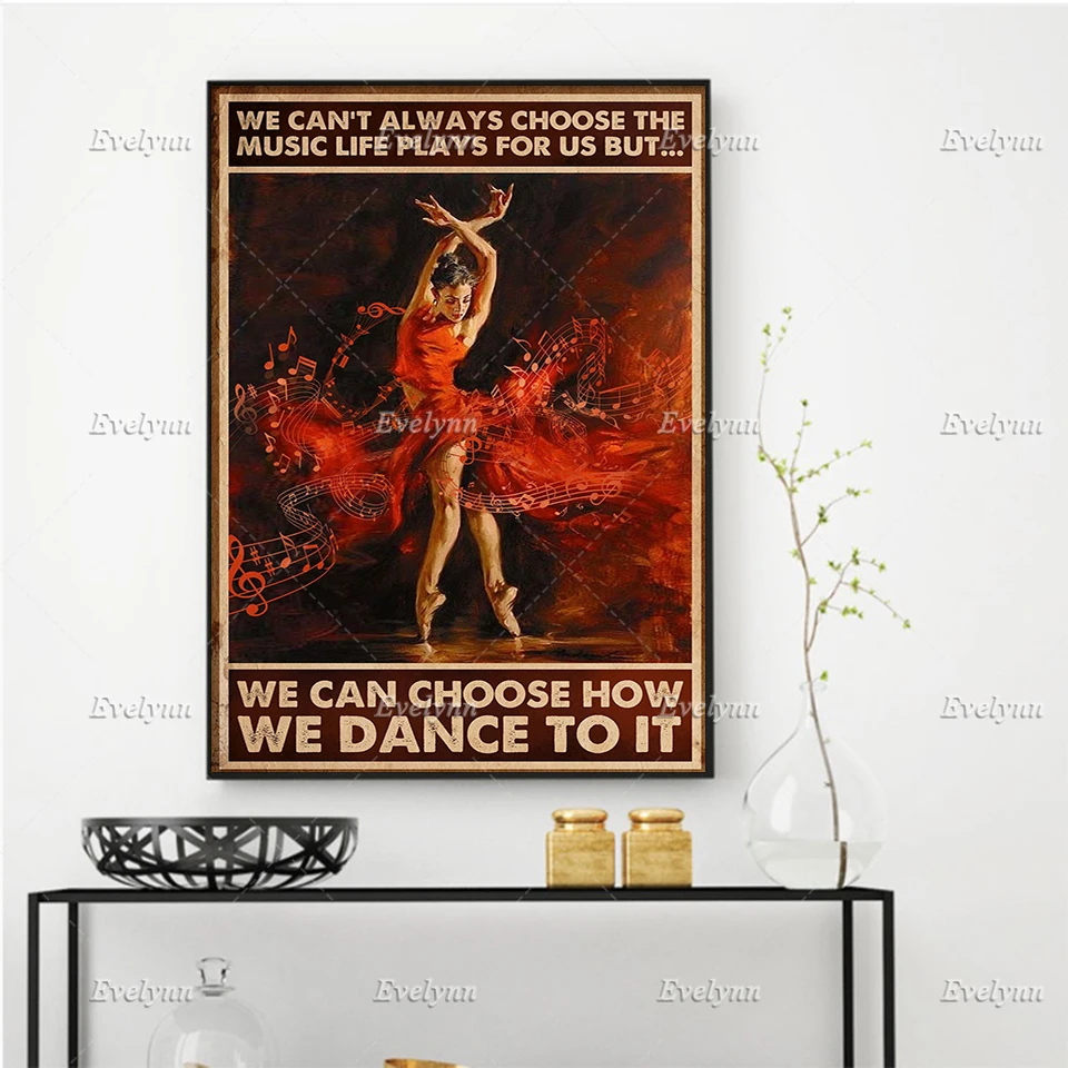 

Latin Dance DancingPoster We Can't Always Choose The Music Life Plays For Us But Wall Art Prints Home Decor Canvas FloatingFrame