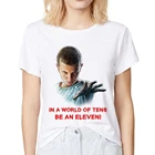 World Full Of Tens Be An Elevenзабавная футболка с перевернутым дном Новая женская белая Повседневная Милая футболка для девочек