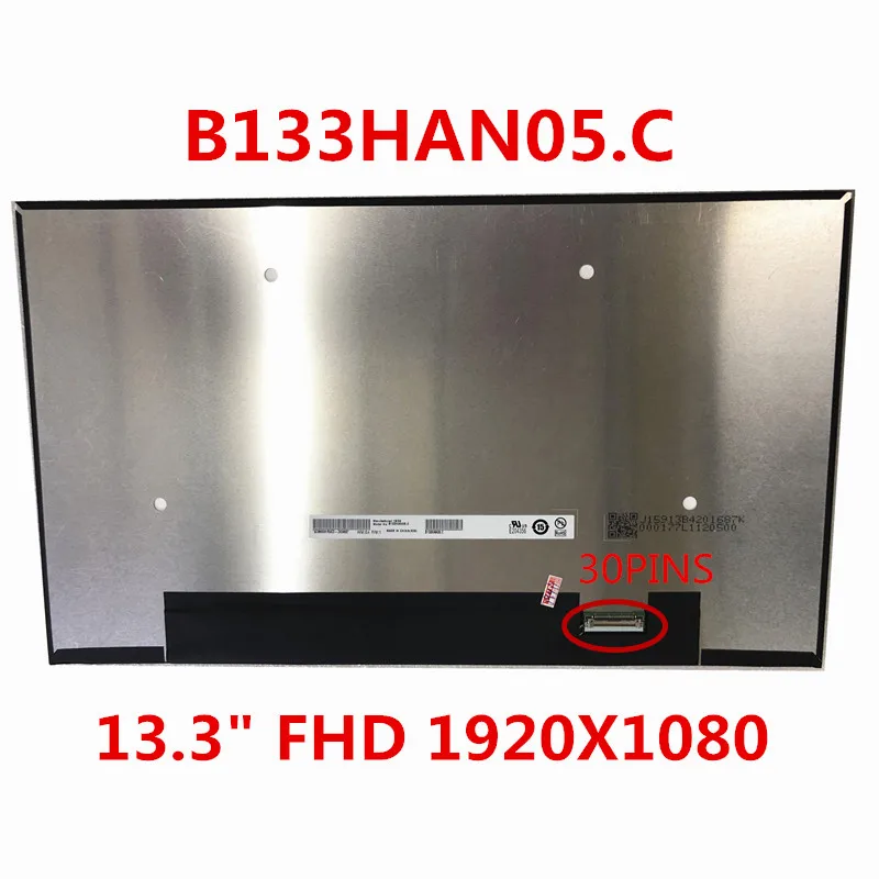 B133HAN05.C 13 3 дюймовый FHD 1080p Ноутбук ЖК дисплей замена экрана монитора EDP 30 контактный