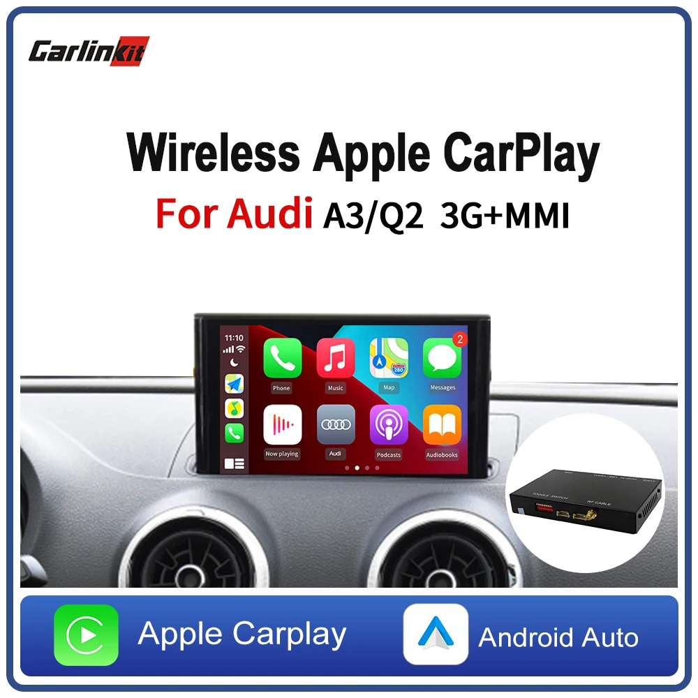 Carlinkit Декодер Беспроводной CarPlay Android авто для AUDI A3 Q2 Q2L MMI3G + Мультимедиа AirPlay