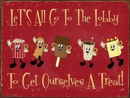 

Metal Signs Let's All Go To The Lobby To Get Ourselves A Treat Vintage Tin Sign Wall Room Decoration 12 X 8 Inches Yard Sign