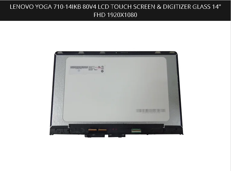 

Lenovo Yoga 710-14IKB 80V4 Lcd Touch Screen & Digitizer Glass 14" FHD 1920x1080
