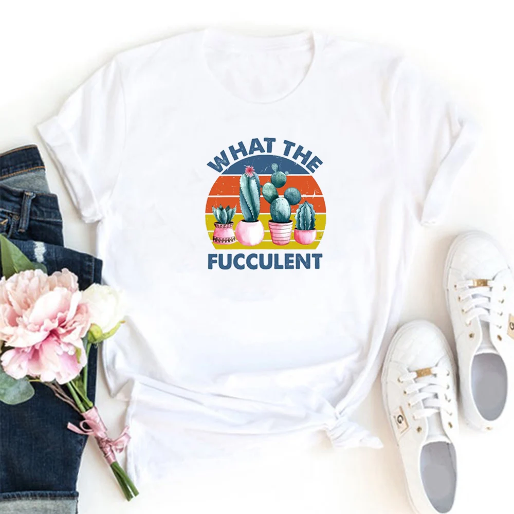 

What The Fucculent T-shirt Women Cotton Fashion Painting Pattern T Shirt Women O-neck Ladies Tee Shirt Femme White Casual
