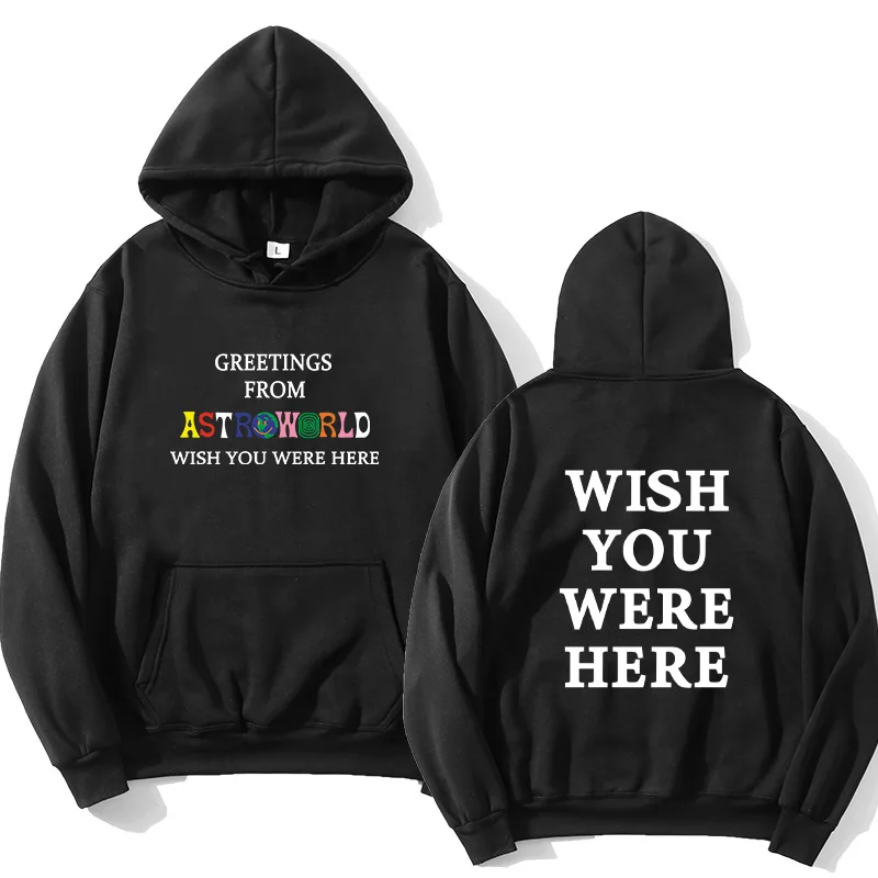 

2021TRAVIS SCOTT ASTROWORLD WISH YOU WERE HERE HOODIES Sweatshirt Fashion Letter ASTROWORLD Print Streetwear Man Woman Pullover