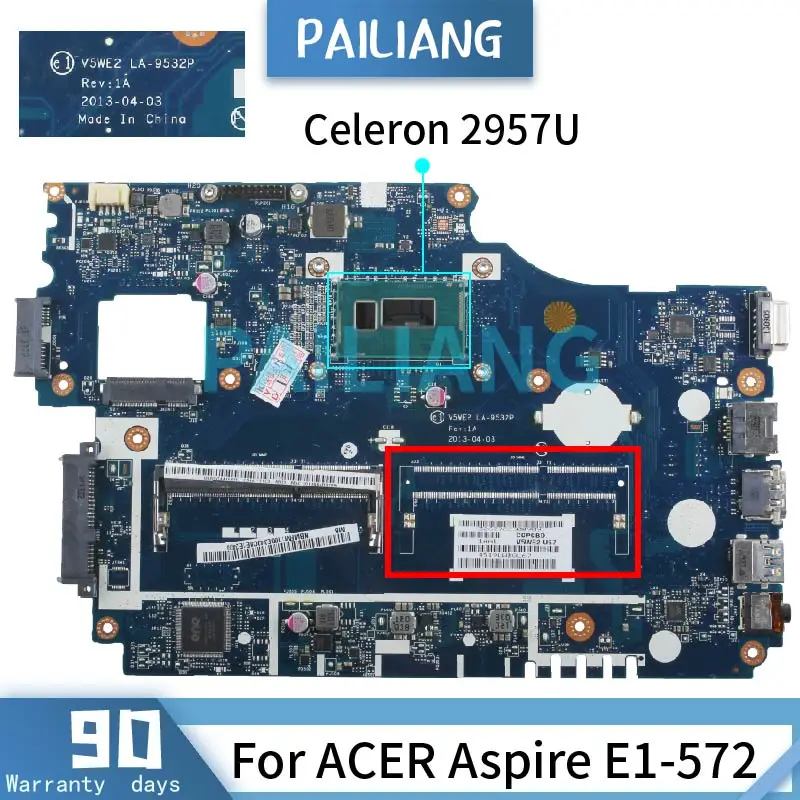 Материнская плата для ноутбука PAILIANG для ACER Aspire E1-572 Celeron 2957U, материнская плата LA-9532P SR1DV DDR3, один слот памяти