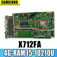 new akemy x712fac motherboard for asus vivobook 17 x712f x712fb x712ff x712fl f712fa x712fac laptop mainboard 4g ram i5 10210u