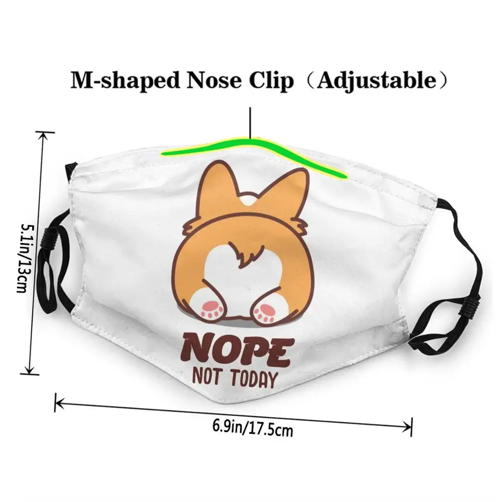 Маска для лица Nope Not Today Corgi ягодицы корги подарок влюбленных детей мужчин женщин