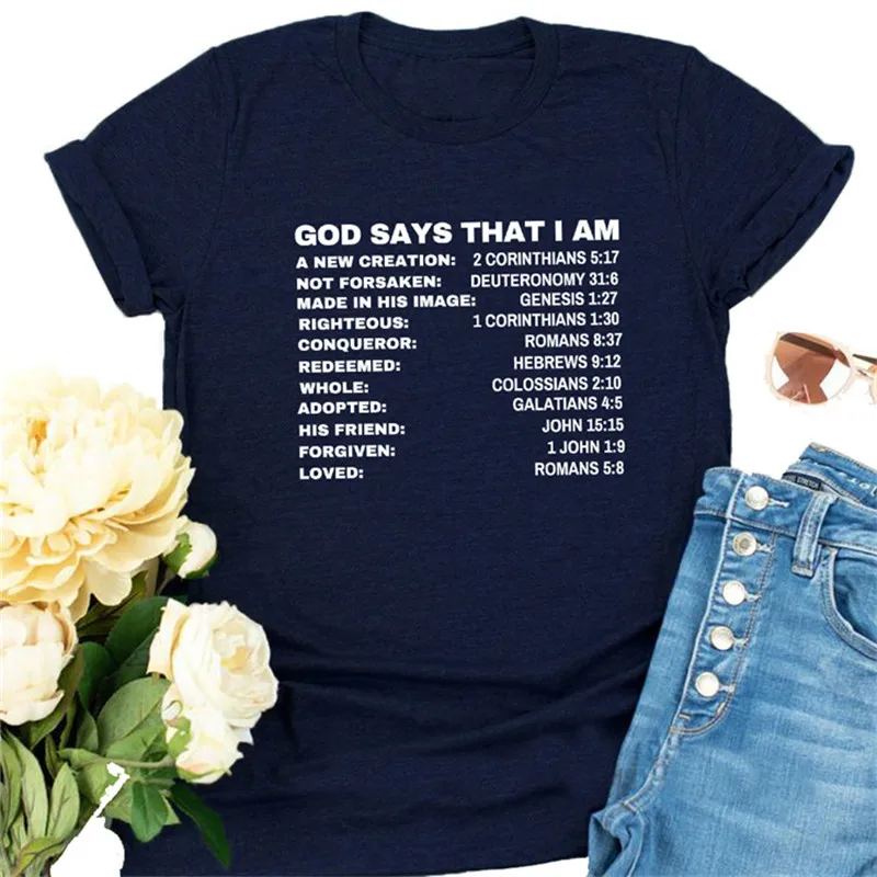 

GOD SAYS THAT I AM Letter Print T shirt For Women O-neck Short Sleeve Christian Faith T-shirt Harajuku Vintage Ladies Korean Top