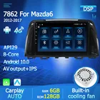 Мультимедийный видеоплеер DSP Android 10 для Mazda 6, 3, GL, GJ 2012-2017, автомобильный радиоприемник, GPS, Carplay, AV-выход, 4G, LTE, BT