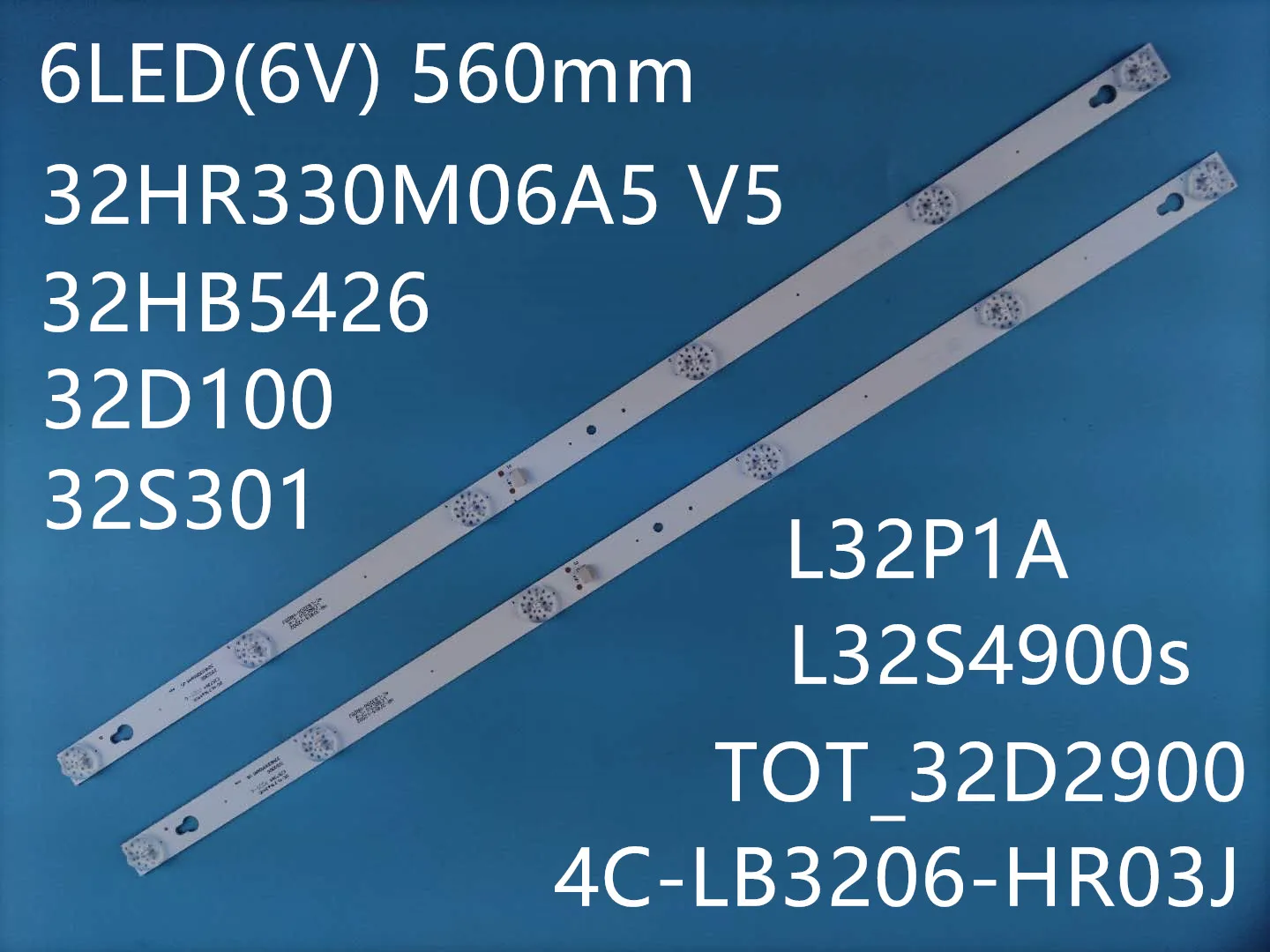 2 шт./лот 6 светодиодный (6V) 560 мм Подсветка полосы для L32P1A 4C LB3206 HR03J HR01J 32D2900 32HR330M06A5 V5