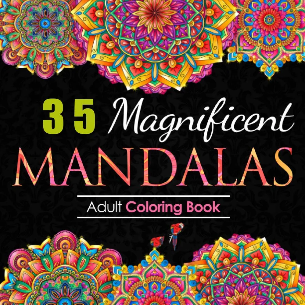35 Magnificent Mandalas: Coloring Book with more than 35 Beautiful and Relaxing Mandalas for Stress Relief and Relaxa Volume 1