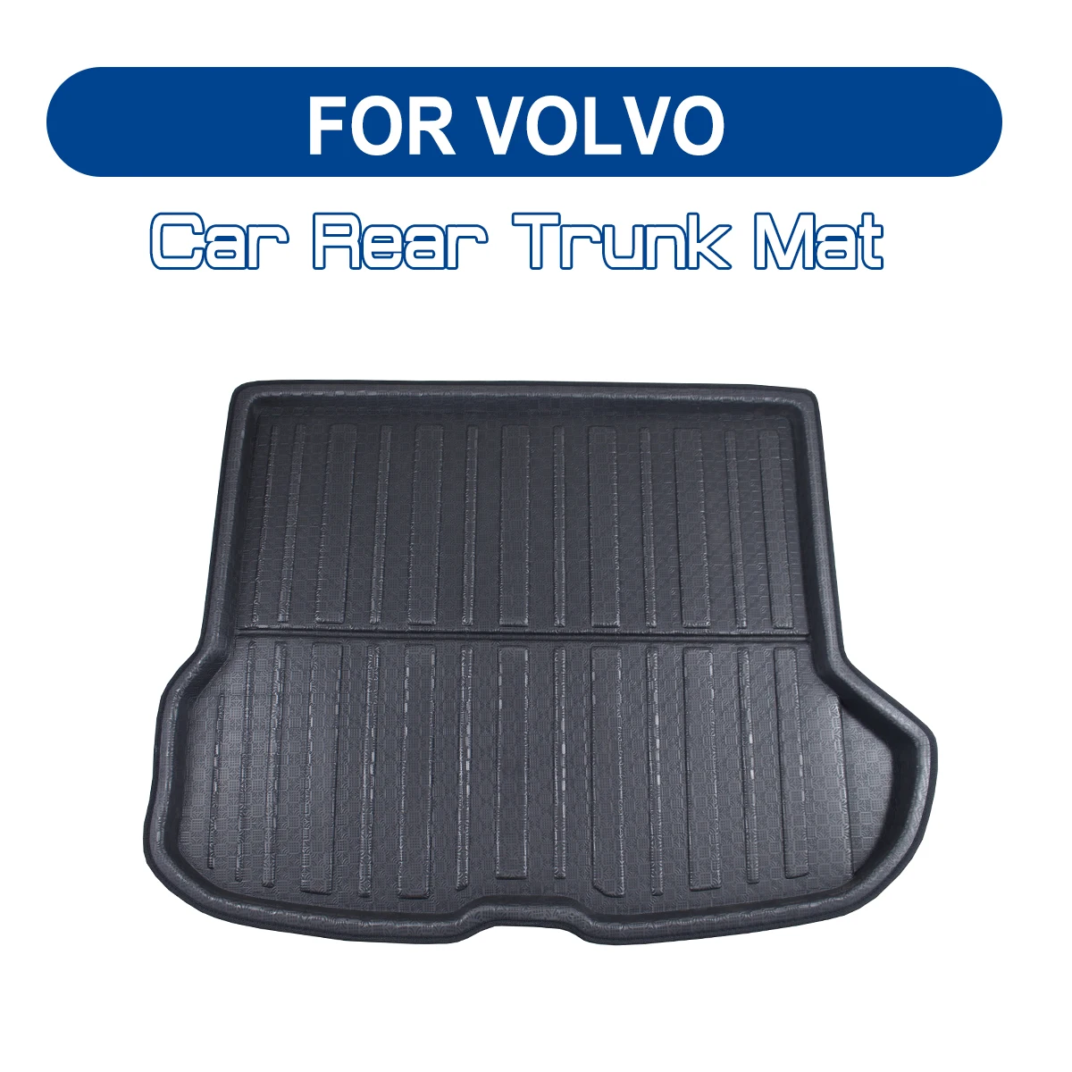 FOR VOLVO C30 S40 S60 S80 V40 V60 XC60 XC90 Car Rear Trunk Boot Mat Floor Mats Cargo Mat Waterproof