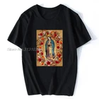 Мужская футболка с надписью Our Lady Of Guadalupe Virgin Mary Cathol, женская футболка, Мужская хлопковая футболка, аниме, футболки Harajuku, уличная одежда