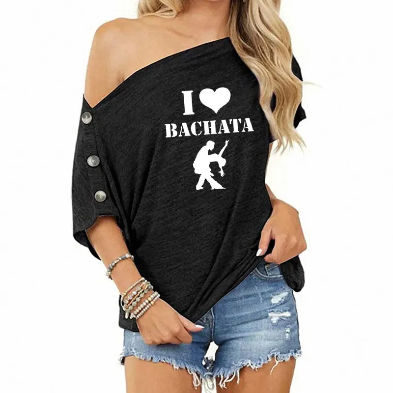 

I love Bachata Danse funny birthday new short sleeve cotton T-shirt women's salsa Danse T-shirt