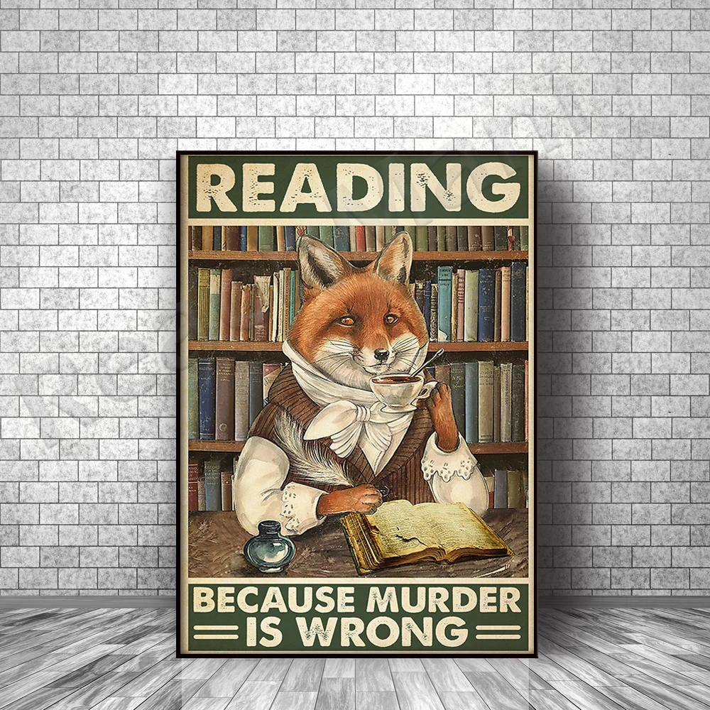 

Book Lovers Poster Fox Drink Coffee Poster Reading Because Murder Is Bad Poster Home Living Decor Poster